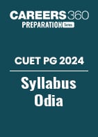 CUET PG 2024 Syllabus Odia