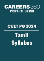 CUET PG 2024 Tamil Syllabus