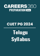 CUET PG 2024 Telugu Syllabus