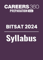 BITSAT 2024 Syllabus