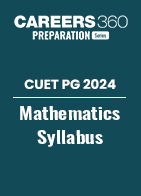 CUET PG 2024 Mathematics Syllabus