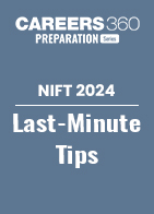 NIFT Exam 2024 Last Minute Strategy