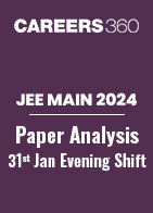 JEE Main 2024 Paper : Memory Based Questions and Analysis of 31st January Evening Shift