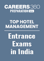 Top Hotel Management Entrance Exams in India