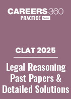 CLAT Legal Reasoning Previous Year Question Papers with Detailed Solutions