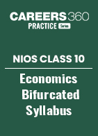 NIOS Class 10 Economics Bifurcated Syllabus