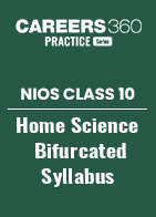 NIOS Class 10 Home Science Bifurcated Syllabus