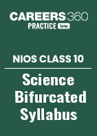 NIOS Class 10 Science Bifurcated Syllabus