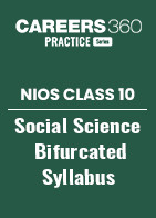 NIOS Class 10 Social Science Bifurcated Syllabus