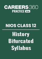NIOS Class 12 History Bifurcated Syllabus