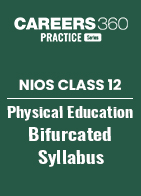 NIOS Class 12 Physical Education Bifurcated Syllabus