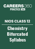 NIOS Class 12 Chemistry Bifurcated Syllabus