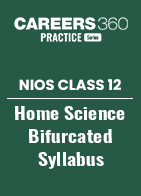 NIOS Class 12 Home Science Bifurcated Syllabus