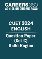 CUET 2024 English Question Paper (Set C)  - Delhi Region