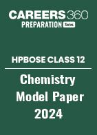 HP Board Class 12 Chemistry Model Paper 2024