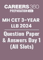 MH CET 3-year LLB 2024 Question Paper and Answers - Day 1 (All Slots)