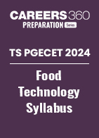 TS PGECET 2024 Food Technology syllabus