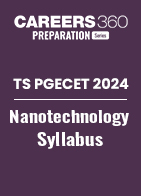 TS PGECET 2024 Nanotechnology syllabus