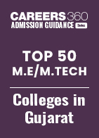 Top ME/MTech Colleges in Gujarat