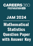 JAM 2024 Mathematical Statistics Question Paper with Answer Key