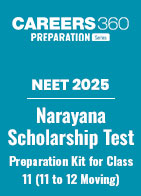 NEET 2025 : Narayana Scholarship Test Preparation Kit for Class 11 (11 to 12 Moving)