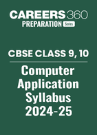 CBSE Class 9, 10 Computer Application Syllabus 2024-25
