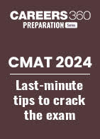 CMAT 2024 Last-minute tips to crack the exam