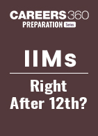 IIMs Right after 12th