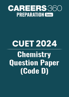 CUET Chemistry Question Paper 2024 (Code D)