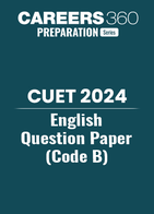 CUET English Question Paper 2024 (Code B)