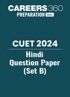 CUET Hindi Question Paper 2024 (Set B)