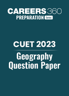 CUET 2023 Geography Question Paper