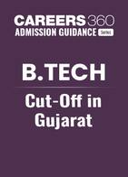B.Tech Cut Off in Gujrat