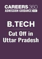 B.Tech Cut Off in Uttar Pradesh