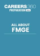 All About FMGE: Eligibility, Paper Pattern, Syllabus