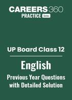 UP Board Class 12 English Previous Year Questions with Solutions PDF