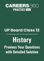 UP Board Class 12 History Previous Year Questions with Solutions PDF