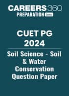 CUET PG Soil Science and Water Conservation Question Paper 2024