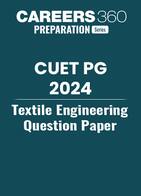 CUET PG Textile Question Paper 2024