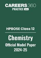 HPBOSE Class 12 Chemistry Model Paper 2024-25