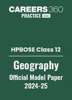 HPBOSE Class 12 Geography Model Paper 2024-25