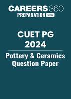 CUET PG Pottery & Ceramics Question Paper 2024