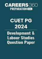 CUET PG Development and Labour Studies Question Paper 2024