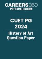CUET PG History of Art Question Paper 2024