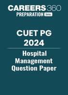 CUET PG Hospital Management Question Paper 2024