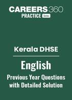 Kerala DHSE English Previous Year Question Papers with Detailed Solutions