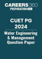 CUET PG Water Engineering & Management Question Paper 2024
