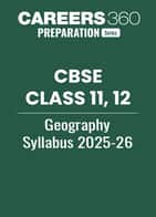 CBSE Class 11, 12 Geography Syllabus 2025-26