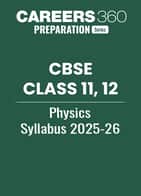CBSE Class 11, 12 Physics Syllabus 2025-26