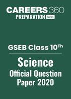 GSEB Class 10 Science Question Paper 2020: Download PDF